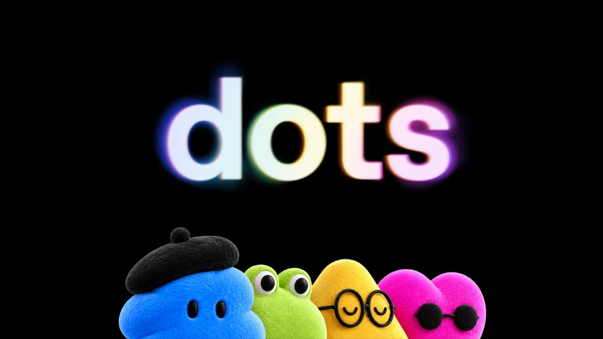 The dots logo glowing on black, with four fuzzy dots characters lined up underneath
